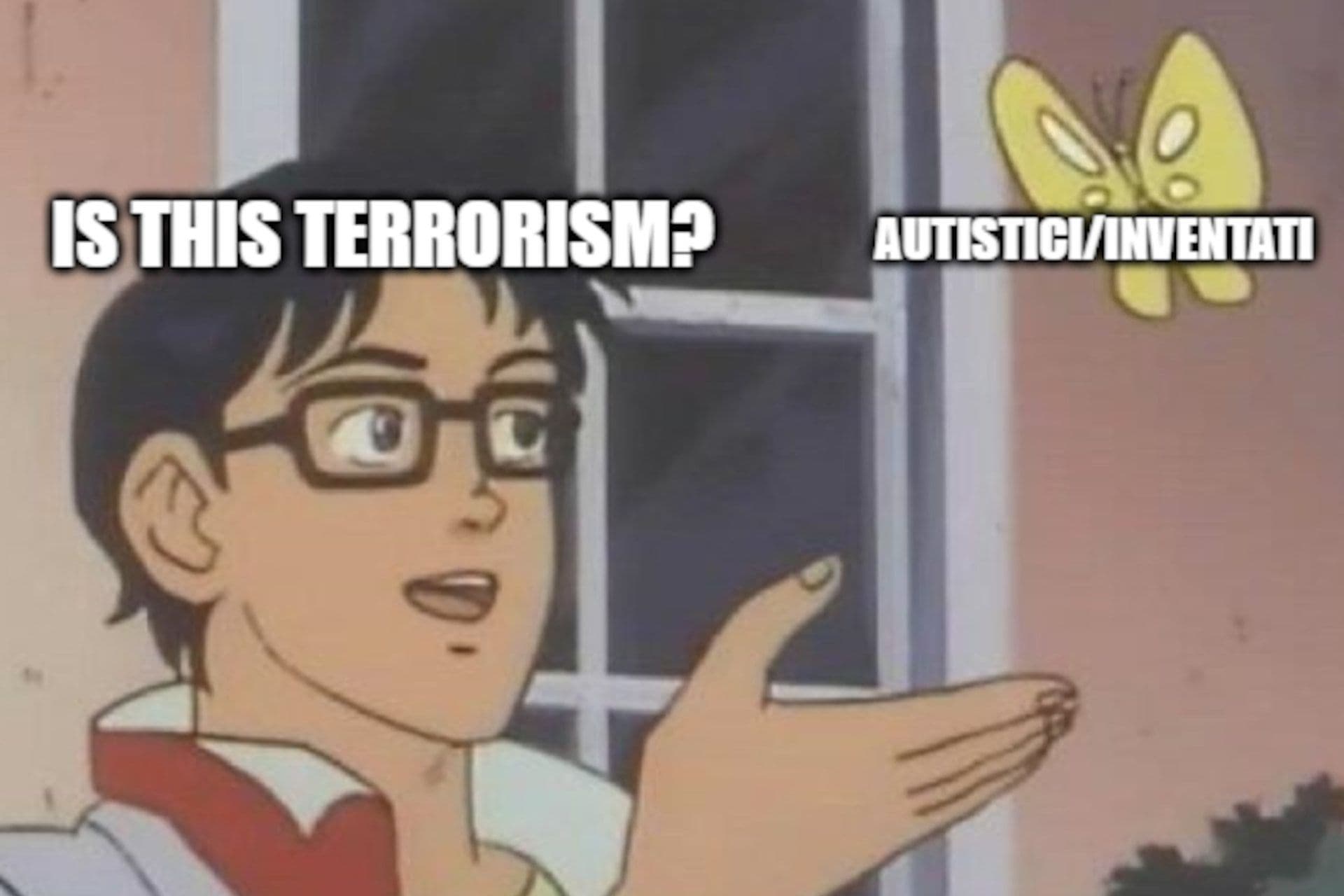 Definisci terrorista. 